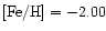 $\rm [Fe/H]= -2.00$