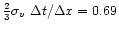 $\frac{2}{3}\sigma _{v}~ \Delta t/\Delta x=0.69$