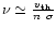 $\nu \simeq \frac{v_{\rm th}}{n~ \sigma }$