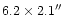 $6.2\times2.1\arcsec$