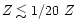 $Z \lesssim 1/20~Z$