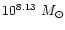 $10^{8.13}~M_\odot$