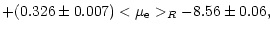 $\displaystyle + (0.326\pm0.007) <\mu_{\rm e}>_R - 8.56\pm0.06,$