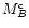 $M_B^{\rm c}$
