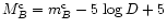 $M_B^{\rm c} =m_B^{\rm c} - 5~{\log D} +5 $