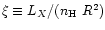 $\xi\equiv
L_X/(n_{\rm H}~R^2)$