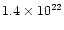 $1.4 \times 10^{22}$
