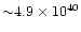 ${\sim} 4.9\times 10^{40}$