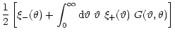 $\displaystyle {1\over 2}\left\lbrack \xi_-(\theta)
+\int_0^\infty{\rm d}{\vartheta}~{\vartheta}~\xi_+({\vartheta})~G({\vartheta},\theta) \right\rbrack$