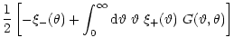 $\displaystyle {1\over 2}\left\lbrack -\xi_-(\theta)
+\int_0^\infty{\rm d}{\vartheta}~{\vartheta}~\xi_+({\vartheta})~G({\vartheta},\theta) \right\rbrack$