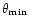 $\theta_{\rm min}$