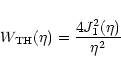 \begin{displaymath}%
W_{\rm TH}(\eta)={4 {J}_1^2(\eta)\over \eta^2}
\end{displaymath}