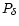 $P_\delta$
