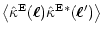 $\displaystyle %
\left\langle \hat\kappa^{\rm E}(\vec\ell)\hat\kappa^{\rm E*}(\vec\ell') \right\rangle$