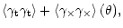 $\displaystyle \left\langle \gamma_{\rm t}\gamma_{\rm t} \right\rangle +\left\langle \gamma_\times
\gamma_\times \right\rangle(\theta),$