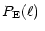 $\displaystyle %
P_{\rm E}(\ell)~$