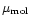$\mu_{{\rm mol}}$