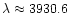 $\lambda \approx 3930.6$