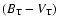 $(B_{\rm T}-V_{\rm T})$