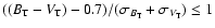 $((B_{\rm T}-V_{\rm T})-0.7)/(\sigma_{B_{\rm T}}+\sigma_{V_{\rm T}}) \leq 1$