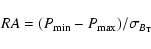 \begin{displaymath}RA=(P_{\min}-P_{\max})/\sigma_{B_{\rm T}}\end{displaymath}