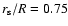 $r_{\rm s}/R=0.75$