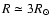$R \simeq 3R_{\odot}$