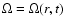 $\Omega =\Omega(r,t)$