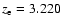 $z_{\rm e} =
3.220$
