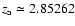 $z_{\rm a} \simeq 2.85262$