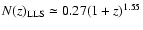 $N(z)_{\rm LLS} \simeq 0.27(1+z)^{1.55}$