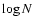 $\log
N$