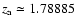 $z_{\rm a} \simeq
1.78885$