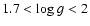 $1.7<{\rm log}~g<2$
