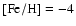 $\rm [Fe/H] =-4$