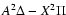 $A^{2}\Delta - X^{2}\Pi $