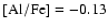 $\rm [Al/Fe] =-0.13$