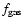 $f_{\rm gas}$