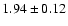 $1.94\pm0.12$