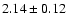 $2.14\pm0.12$