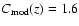 $C_{\rm mod}(z)=1.6$