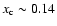 $x_{\rm c}\sim
0.14$