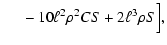 $\displaystyle ~~~~~-10\ell^2\rho^2CS+2\ell^3\rho S\Bigr] ,$