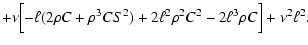 $\displaystyle +\nu\Bigl[-\ell(2\rho C+\rho^3CS^2)
+2\ell^2\rho^2C^2-2\ell^3\rho C\Bigr]
+\nu^2\ell^2 .$