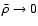 $\bar\rho \to 0$