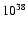 $\rm {10^{38}}$