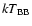 ${\it kT}_{\rm {BB}}$
