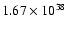 $\rm {1.67\times 10^{38}}$