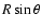 $R\sin\theta$