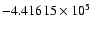 $-4.41615\times10^5$